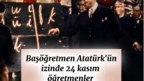 24 KASIM ÖĞRETMENLER GÜNÜ KUTLU OLSUN